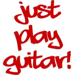 Just Play Guitar !